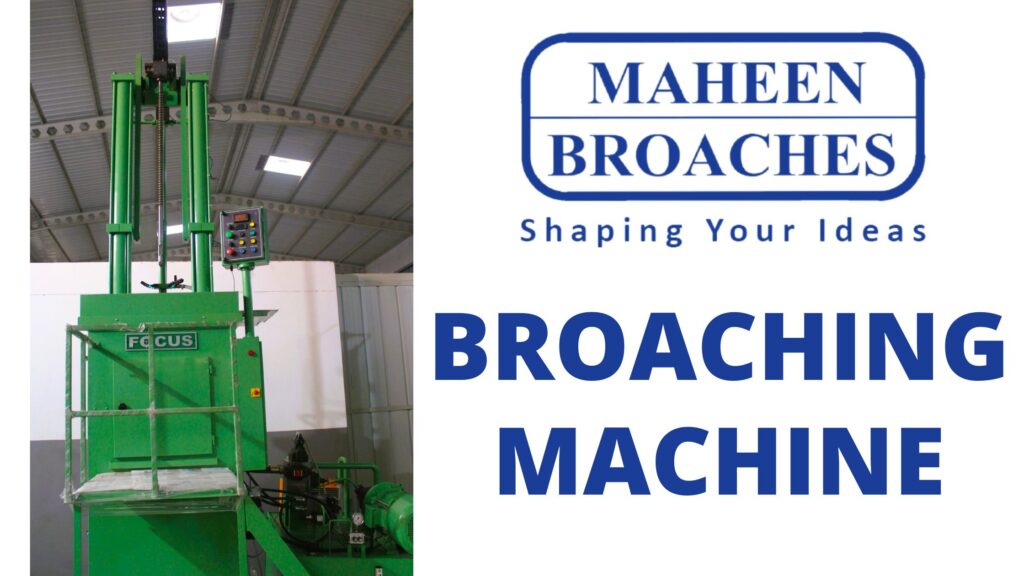 Broaching Machine